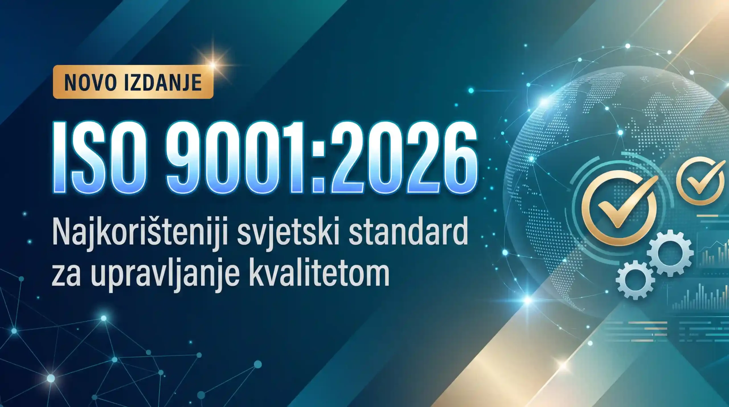 ISO 9001:2026 – novo izdanje najkorištenijeg svjetskog standarda za upravljanje kvalitetom